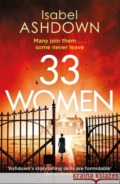 33 Women: ‘Ingenious thriller' Sunday Times Isabel Ashdown 9781409178958 Orion Publishing Co - książka