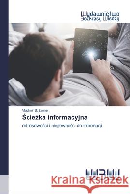 Ścieżka informacyjna Vladimir S Lerner 9786200810304 Wydawnictwo Bezkresy Wiedzy - książka