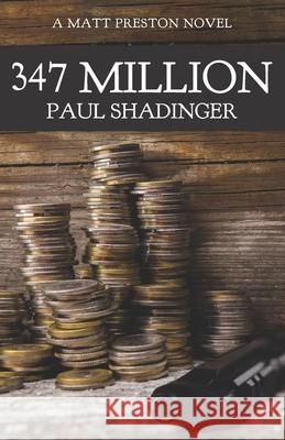 347 Million Paul Shadinger 9781733721530 Matt Preston LLC - książka