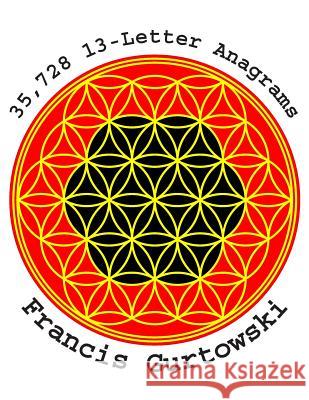 35,728 13-Letter Anagrams Francis Gurtowski 9781503233119 Createspace - książka