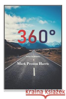 360 Degrees Jeff M. Spratley Mark Preston Harris 9781794316676 Independently Published - książka