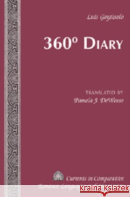 360° Diary: Translated by Pamela J. Deweese Alvarez-Detrell, Tamara 9781433102097 Peter Lang Publishing Inc - książka