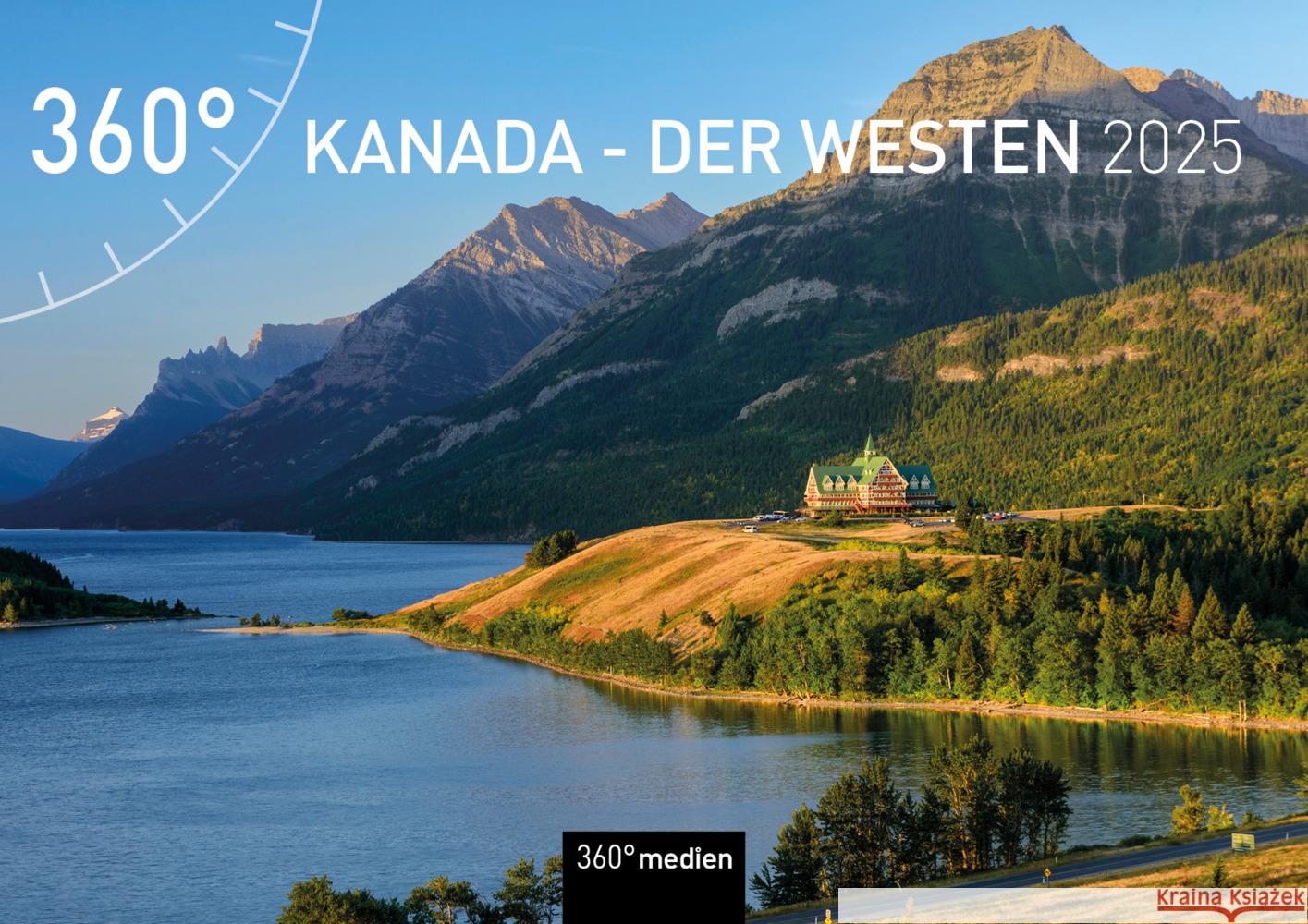 360° Kanada - Der Westen Broschürenkalender 2025 Heeb, Christian 9783968555744 36Grad Medien Mettmann - książka