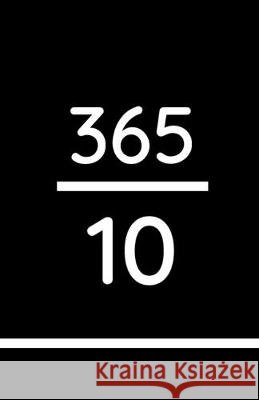 365/10: 10 Minutes a Day (black) Kasey M. Cooper 9781703199321 Independently Published - książka