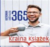 365 - Gastromapa Lukáše Hejlíka Lukáš Hejlík 9788088465010 Došel karamel - książka