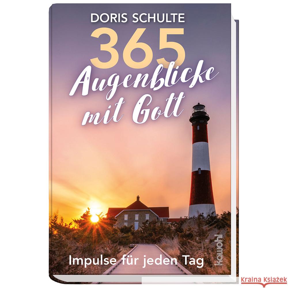 365 Augenblicke mit Gott Schulte, Doris 9783863380311 Kawohl - książka