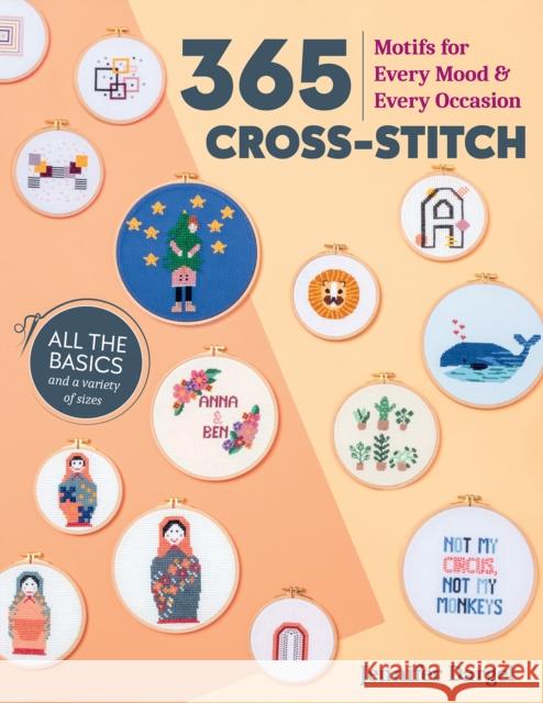 365 Cross-Stitch: Motifs for Every Mood & Every Occasion Dargel, Jennifer 9781644032855 C & T Publishing - książka