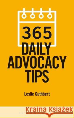 365 Daily Advocacy Tips Leslie Cuthbert 9781780438320 Bloomsbury Professional - książka