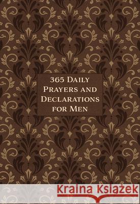 365 Daily Prayers and Declarations for Men Broadstreet Publishing Group LLC 9781424564002 Broadstreet Publishing - książka
