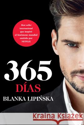 365 Días / 365 Days Lipinska, Blanka 9781644733929 Grijalbo - książka