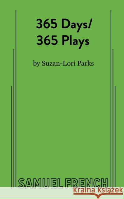 365 Days/365 Plays Suzan-Lori Parks 9780573709555 Samuel French Ltd - książka