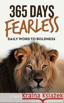 365 Days Fearless: Daily Word to Boldness Charlotte Odoom 9781728355948 Authorhouse UK - książka