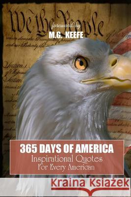 365 Days of America Various Authors Jill Gounod Mg Keefe 9781481298049 Createspace - książka