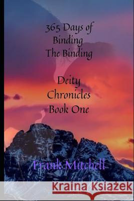 365 Days of Binding: The Binding Tabitha Nicole Mitchell Frank Michael Mitchell 9781983385926 Independently Published - książka