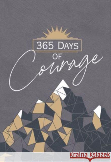 365 Days of Courage Broadstreet Publishing Group LLC 9781424565733 BroadStreet Publishing - książka