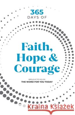 365 Days of Faith, Hope & Courage Bob Gass 9781957369204 Celebration Enterprises - książka