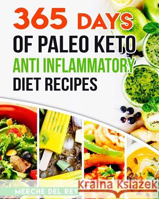 365 Days of Paleo Keto Anti Inflammatory Diet Recipes Mercedes de 9781985125353 Createspace Independent Publishing Platform - książka