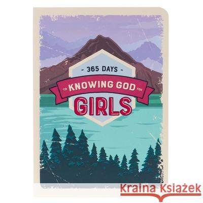 365 Days to Knowing God for Girls Devotional Christian Art Gifts 9781642728460 Christian Art Gifts Inc - książka