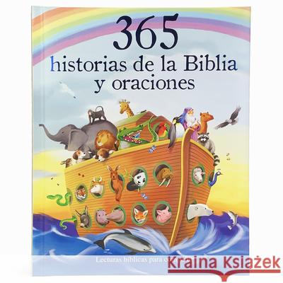 365 Historias de la Biblia Y Oraciones: Lecturas Biblicas Para Compartir = 365 Bible Stories and Prayers Parragon Books 9781680528725 Cottage Door Press - książka