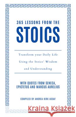 365 Lessons from the Stoics Andrea Kirk Assaf 9780008714154 HarperCollins Publishers - książka