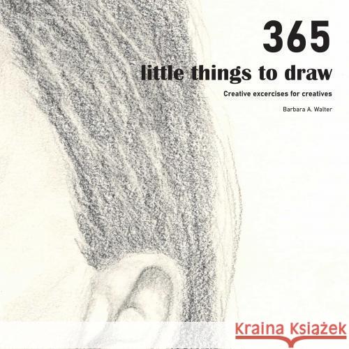 365 little things to draw Barbara Walter 9789403779799 Bookmundo - książka