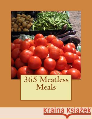 365 Meatless Meals Maryann Perillo Karimi 9781502581372 Createspace - książka