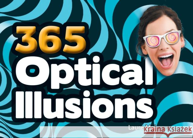 365 Optical Illusions Laure Maj 9781770857568 Firefly Books - książka