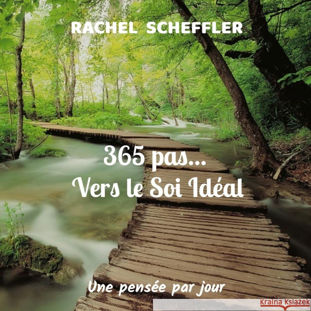 365 pas vers le Soi Idéal Scheffler, Rachel 9789403710952 L'Éternel Apprenant - książka