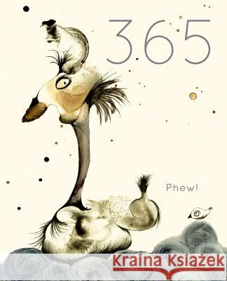 365 Phew! Carla Sonheim 9781540726841 Createspace Independent Publishing Platform - książka