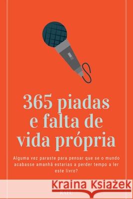 365 Piadas E Falta De Vida Pr?pria Rafu 9789403642826 Clube de Autores - książka