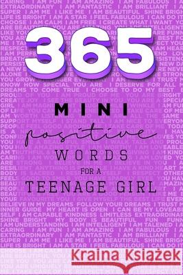365 Positive Words for a Teenage Girl Mini Edition: Purple Valastro, Rebecca Dorothy 9780995425354 Upl - książka