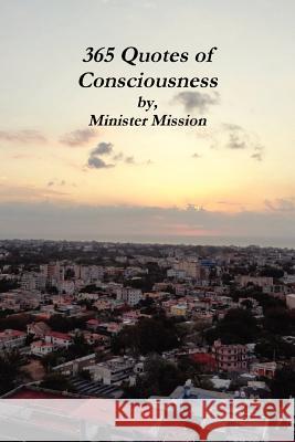 365 Quotes of Consciousness Minister Mission 9781105951701 Lulu.com - książka