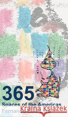 365 Spaces of the Americas Fernando L. Lara 9781946070494 Nhamerica Press LLC - książka