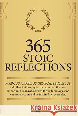 365 Stoic Reflections Marcus Aurelius Lucius Annaeus Seneca Epictetus Epictetus 9786585168168 Camelot Editora - książka