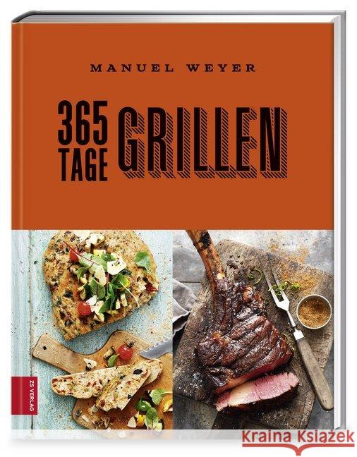 365 Tage Grillen Weyer, Manuel 9783898835480 Zabert Sandmann - książka