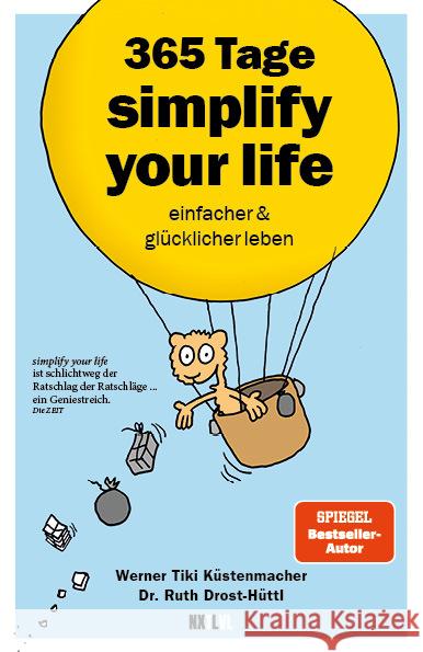 365 Tage simplify your life Küstenmacher, Werner Tiki, Drost-Hüttl, Ruth 9783949458828 NXT LVL Verlag - książka