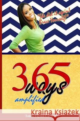 365 Ways AMPLIFIED Carpenter, Teona T. 9781495441424 Createspace - książka