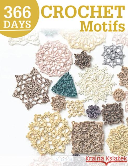 366 Days Crochet Motifs: A Collection of Selected Crochet Motifs  9786057834867 Tuva Publishing - książka