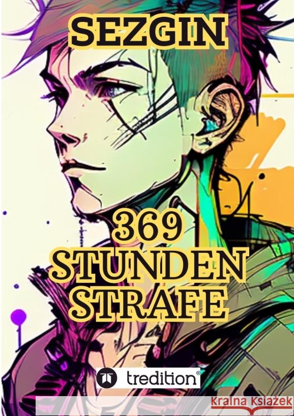 369 Stunden Strafe Ismailov, Sezgin 9783384515698 tredition - książka