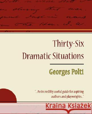 36 Dramatic Situations - Georges Polti Polti Georges Polti, Georges Polti 9781604244878 Book Jungle - książka