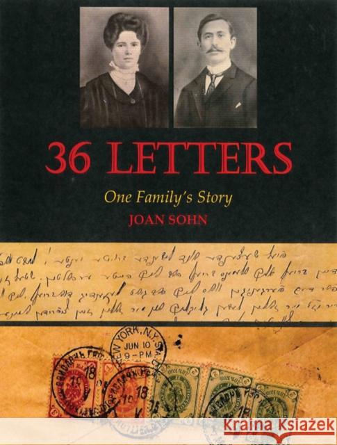 36 Letters: One Family's Story Sohn, Joan 9780827609266 Jewish Publication Society of America - książka