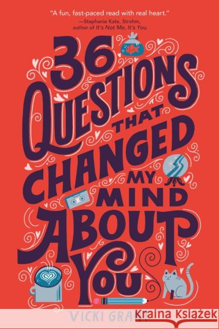 36 Questions That Changed My Mind About You Vicki Grant 9780762498499 Running Press Kids - książka