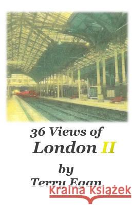 36 Views of London II Terry Egan 9781516972913 Createspace - książka