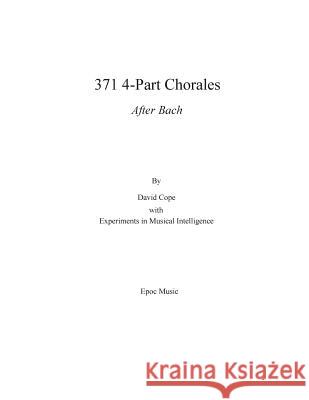 371 Chorales Experiments in Musical Intelligence David Cope 9781515241416 Createspace - książka