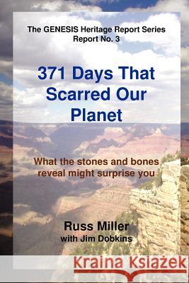 371 Days That Scarred Our Planet Russ Miller, Jim Dobkins 9780943247250 Ucs Press - książka