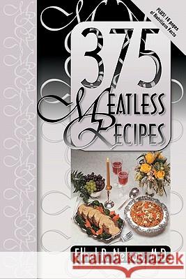 375 Meatless Recipes Ethel Nelson 9781572589537 Teach Services - książka