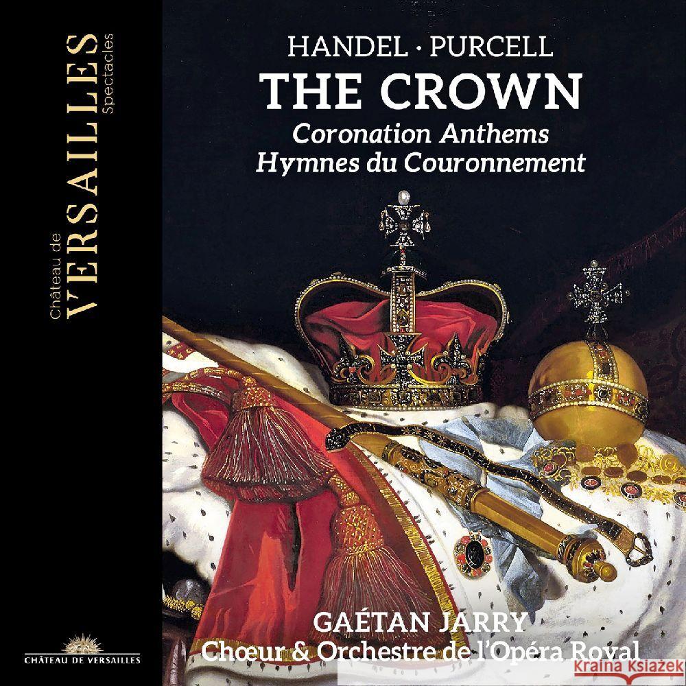 The Crown - Coronation Anthems, 1 Audio-CD Purcell, Henry, Händel, Georg Friedrich 3770011431908