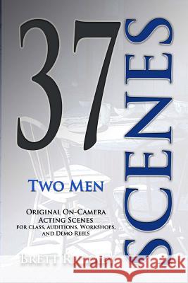 37 Scenes: Two Men: Original On-Camera Scenes Brett Rickaby Laurie Leblance-Rickaby 9781503059887 Createspace - książka