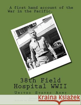 38th Field Hospital Tom Diab Edward Claus Ritsema Marvin Welch 9781985768055 Createspace Independent Publishing Platform - książka