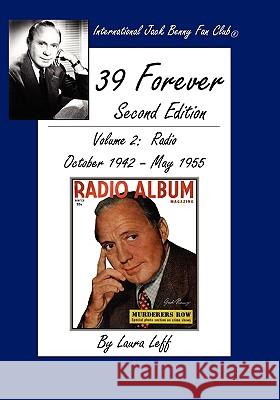 39 Forever: Second Edition Laura Leff 9780965189323 International Jack Benny Fan Club - książka